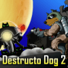 Destructo Dog 2